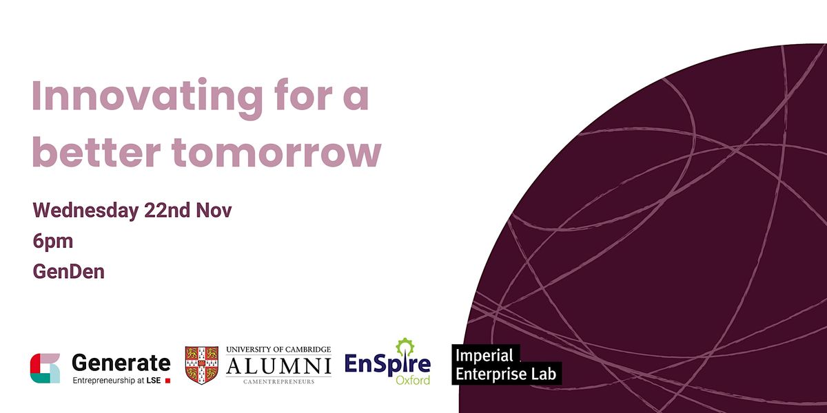 Innovating for a better tomorrow, LSE GenDen, St Clement's Building ...