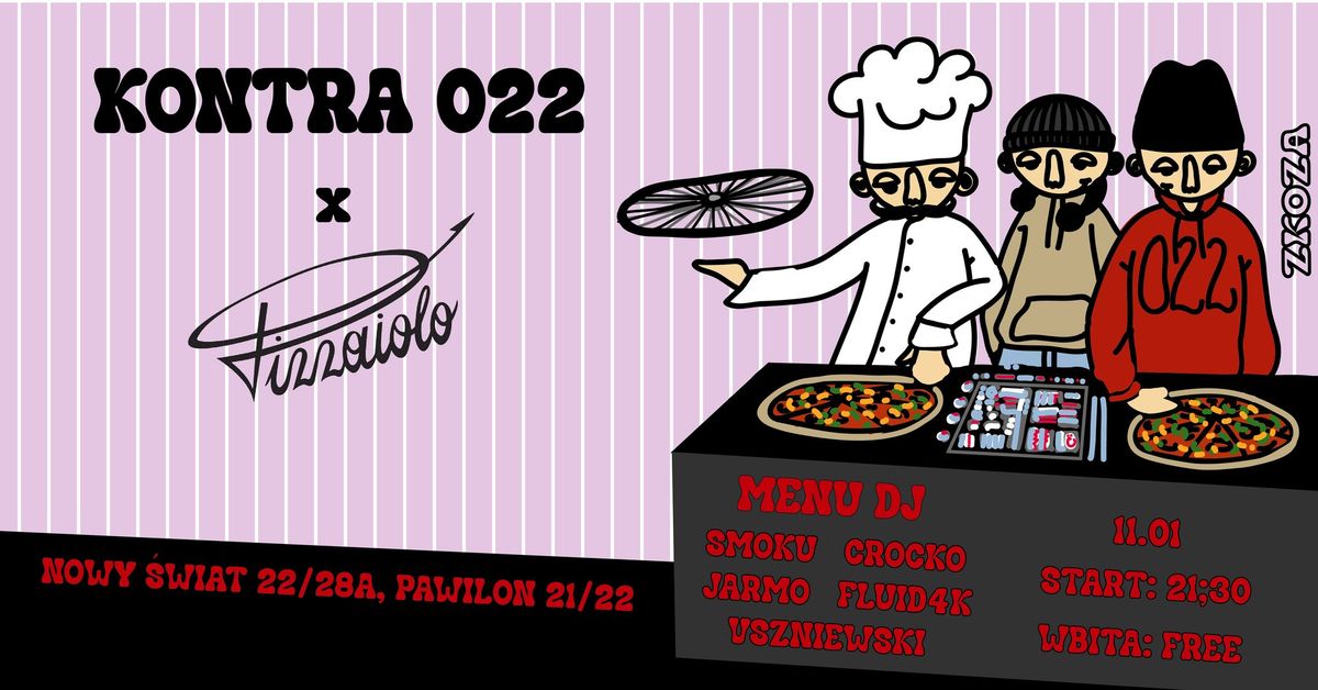 KONTRA022 X PIZZAIOLO 