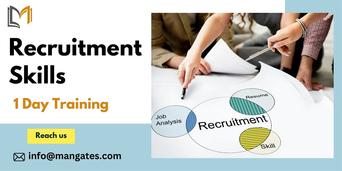 Recruitment Skills 1 Day Workshop in Canberra on 07th Aug, 2024