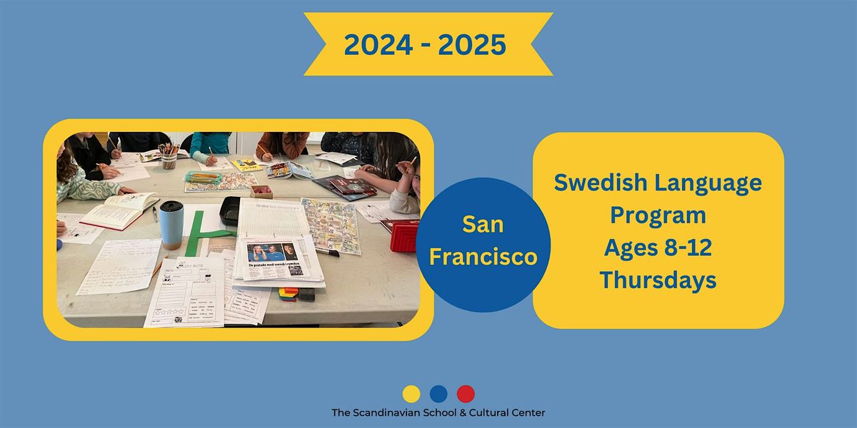 Swedish Language Program ages 8-12 Thursdays 2024-2025 (SF)