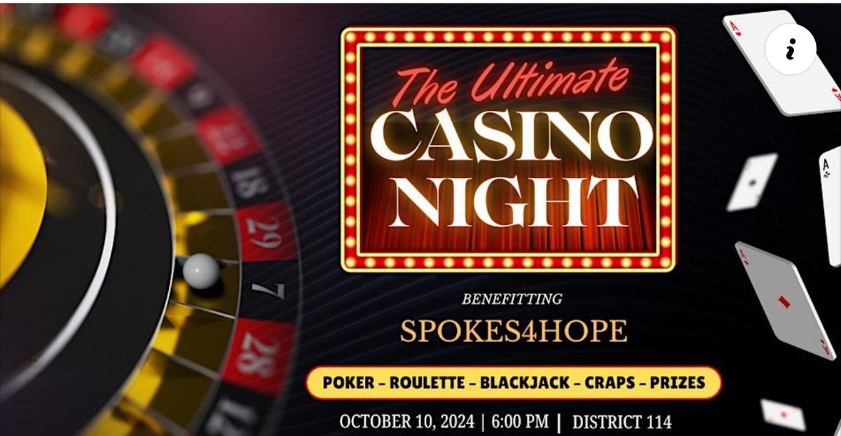 The Ultimate Casino Night benefitting Spokes for Hope