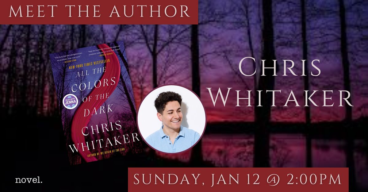 CHRIS WHITAKER: ALL THE COLORS OF THE DARK