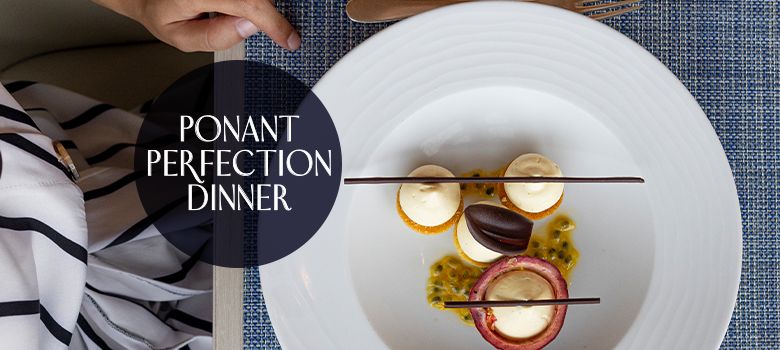 Ponant Perfection Dinner 