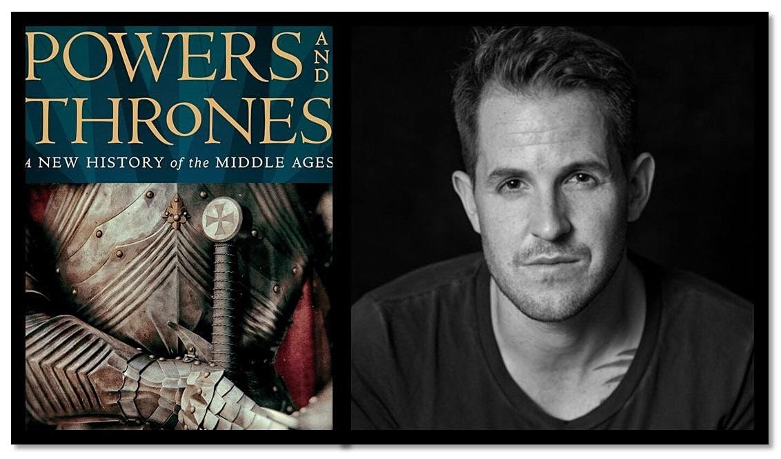 "Powers and Thrones" with Dan Jones - IN PERSON (LHF)