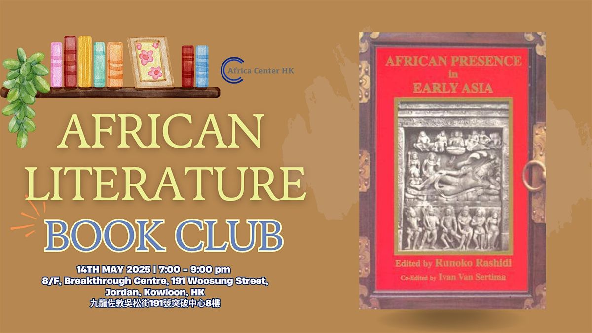 African Literature Book Club |"African Presence in Early Asia\u201d by Runoko