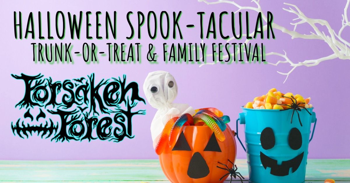 Forsaken Forest Halloween Spooktacular 