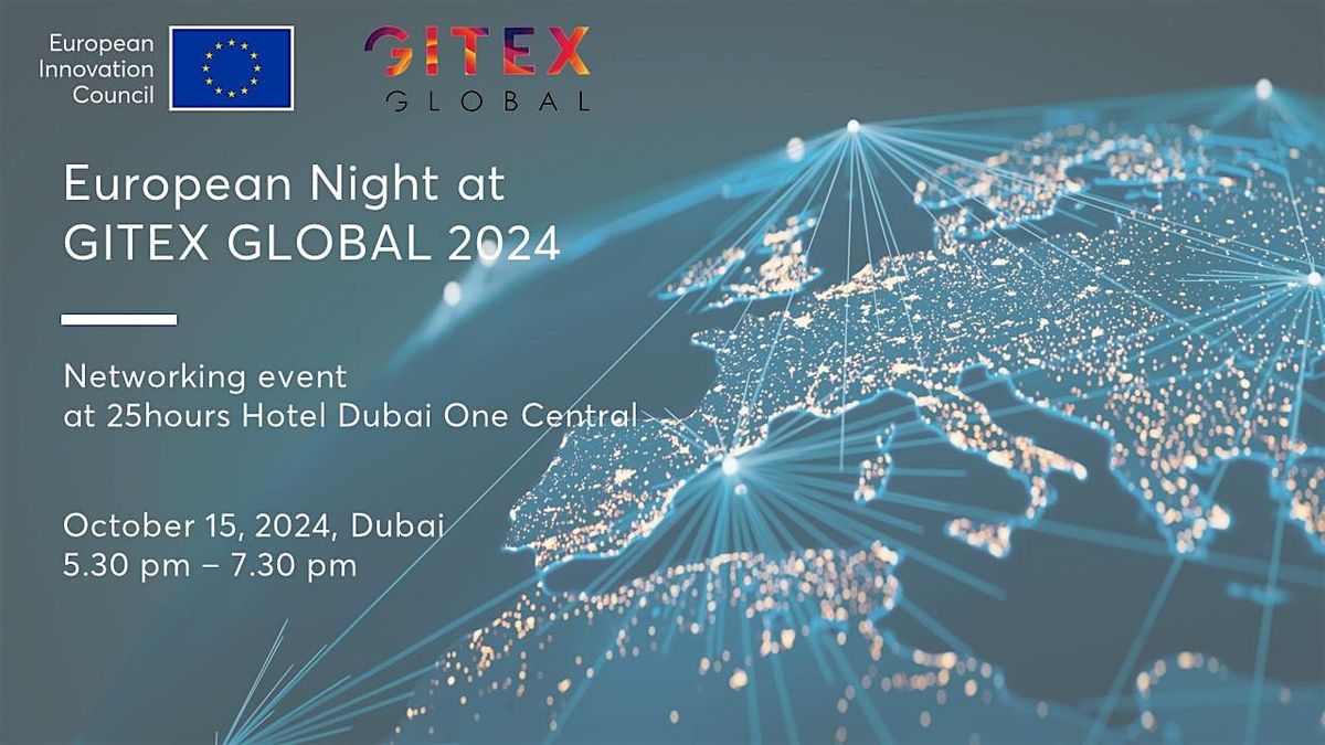 European Night at GITEX GLOBAL 2024