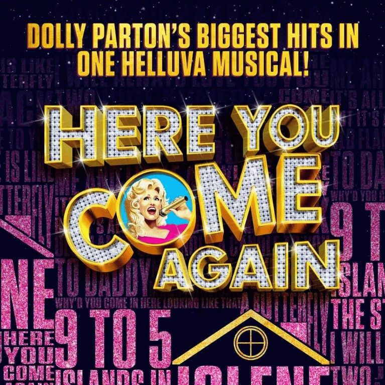 \ud83c\udf80\ud83e\ude77Here You Come Again \u2013 The New Dolly Parton Musical\ud83e\ude77\ud83c\udf80