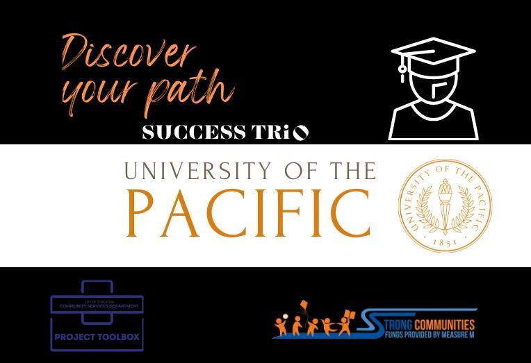 Discover your path with University of Pacific\u2019s TRIO Program!