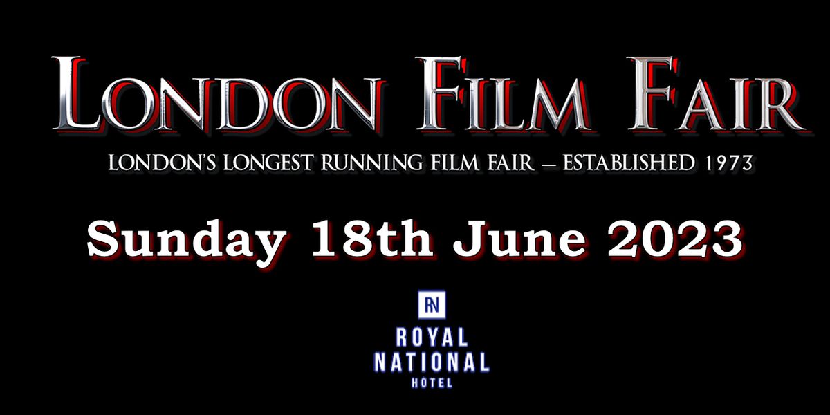 London Film Fair 18th June 2023