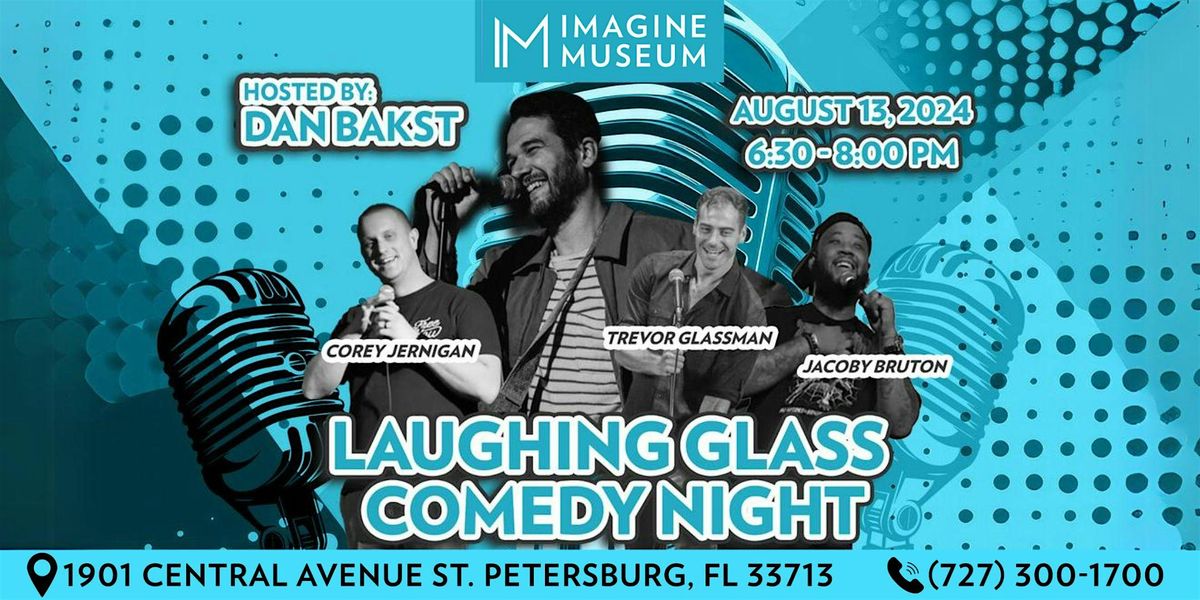 Laughing Glass Live Comedy Night hosted by Dan Bakst