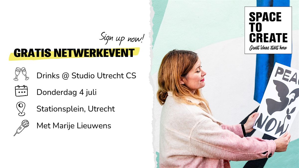 Gratis netwerkevent: Drinks @ Studio Utrecht CS #12