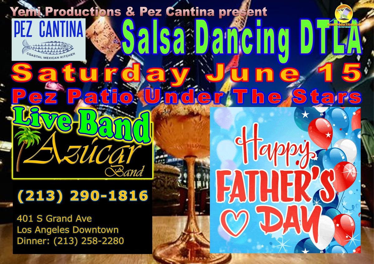 Father's Day Salsa Dancing in DTLA FREE Admission