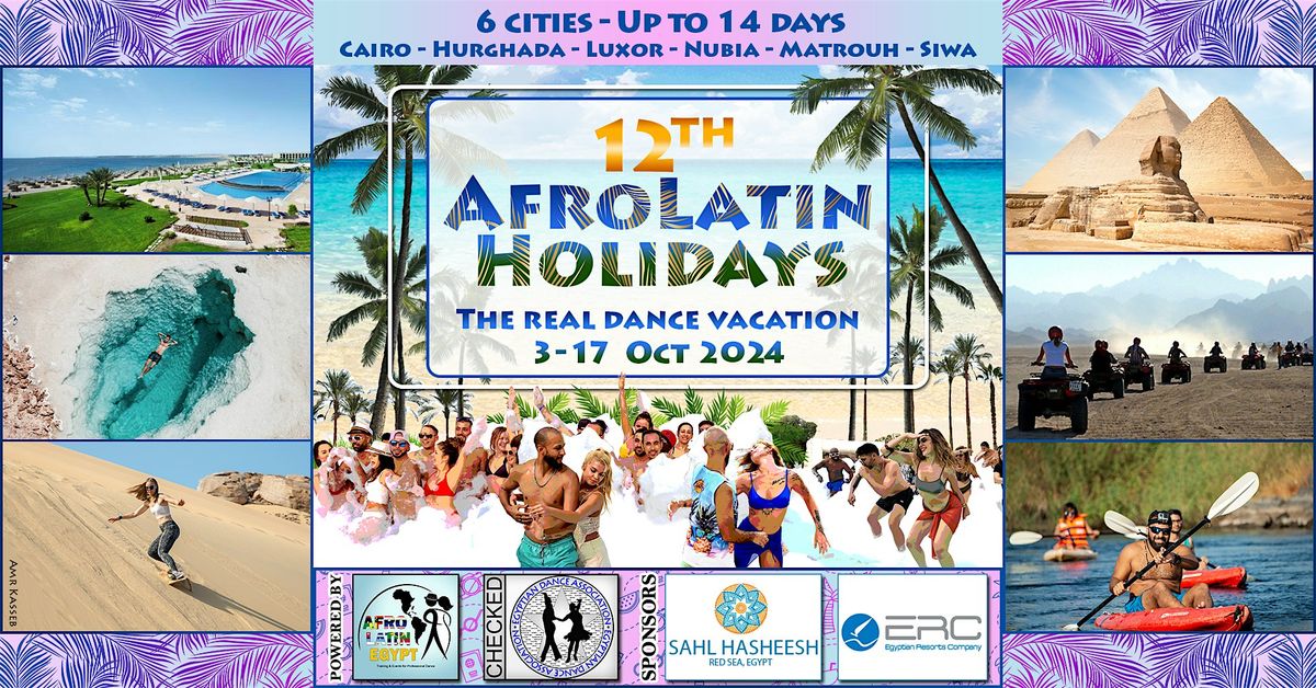 12th AfroLatin Holidays - Egypt