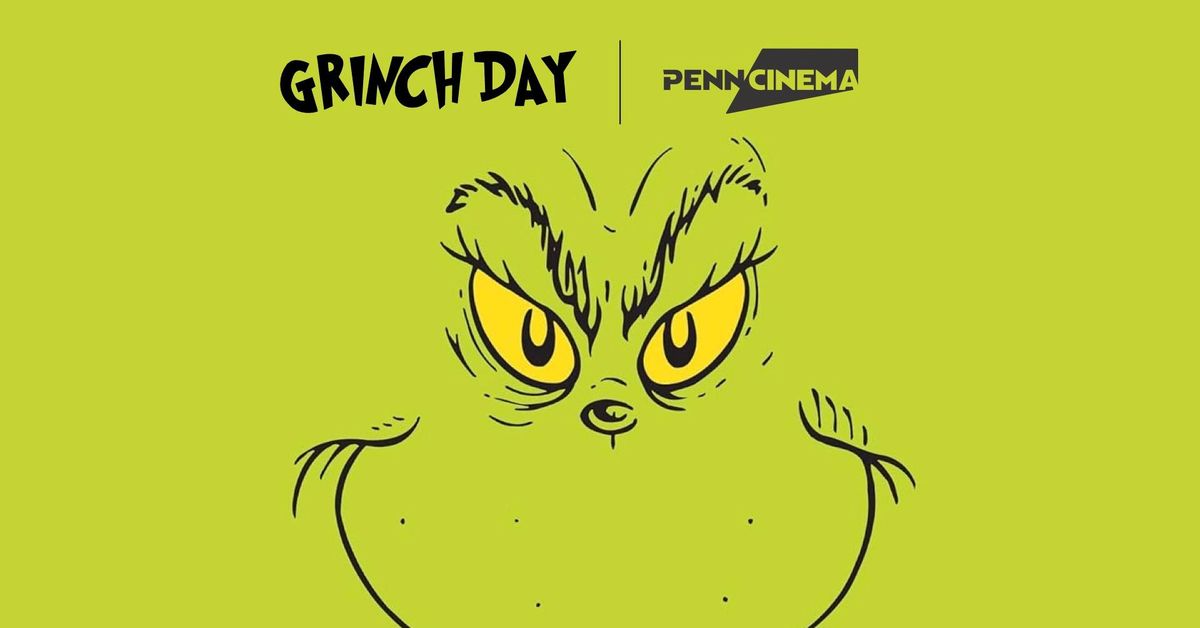 Grinch Day at Penn Cinema