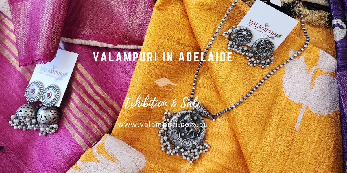 VALAMPURI's Exhibition & Sale in ADELAIDE: 1st MARCH 2025