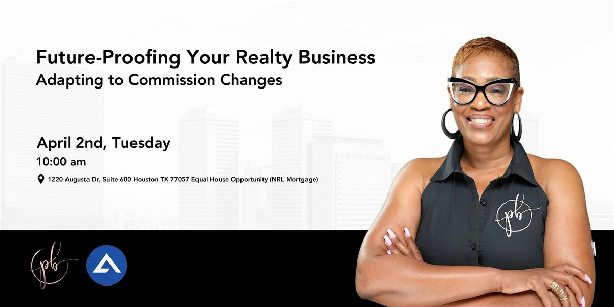 Future-Proofing Your Realty Business: Adapting to Commission\u00a0Changes