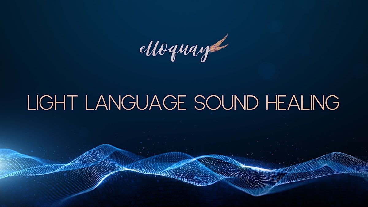Light Language Sound Healing