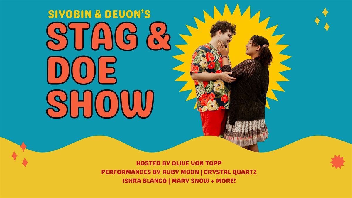 Siyobin & Devon's Stag & Doe Show!