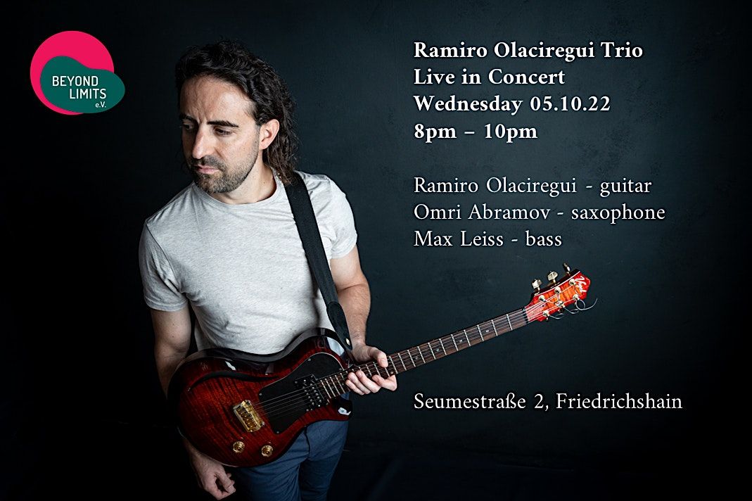 Ramiro Olaciregui Trio Live in Concert