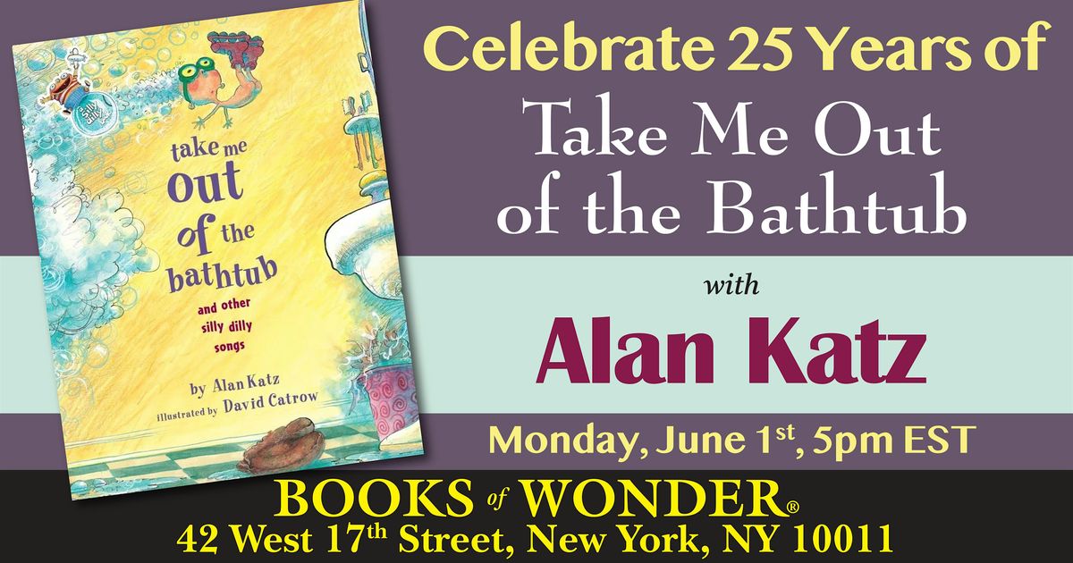 CELEBRATE 25 YEARS of Take Me Out of the Bathtub!