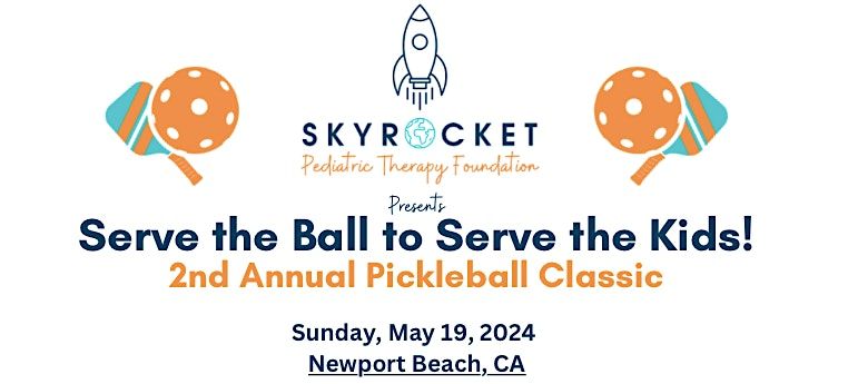 2nd Annual Skyrocket Pediatric Therapy Foundation Pickleball Classic