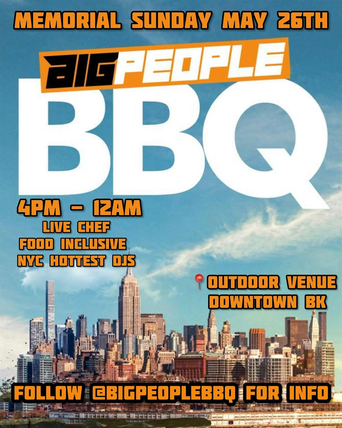 BIG PEOPLE BBQ NYC (MEMORIAL SUNDAY)