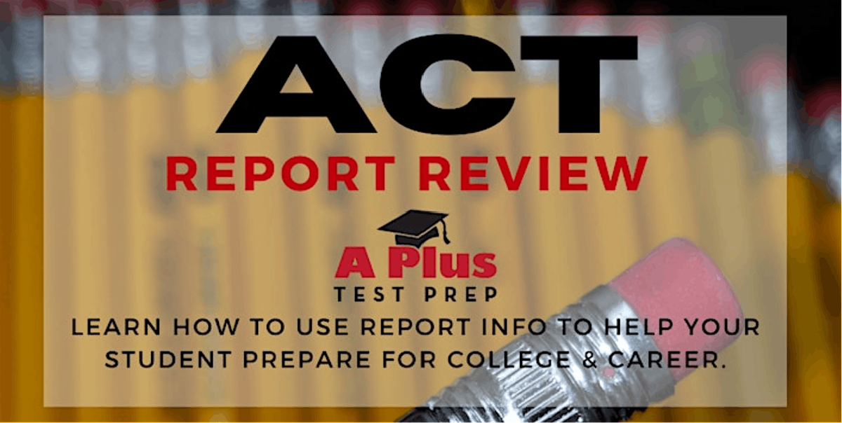 ACT (& SAT) Scores are back--now what?