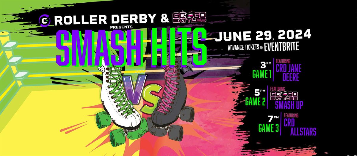 Smash Hits! Calgary Roller Derby & GoGo Battles