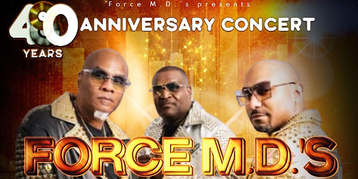 The Force M.D.'s presents 40 years Anniversary Concert