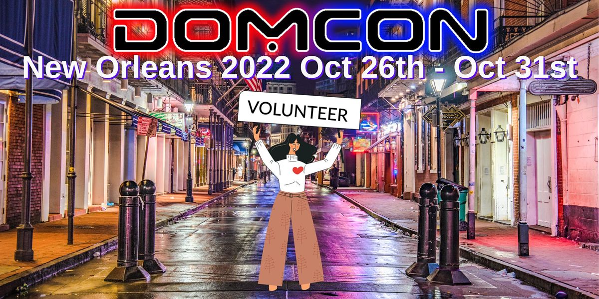 DomCon NOLA 2022, Crowne Plaza New Orleans French Quarter, 26 October