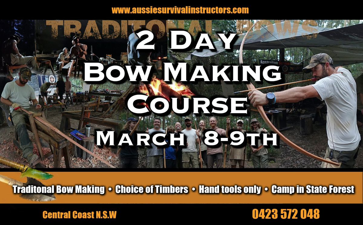 2 day Traditional Bow making course