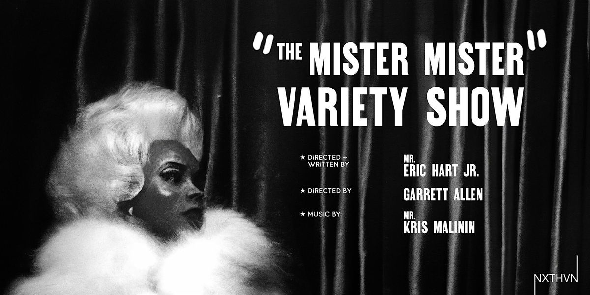 The Mister, Mister Variety Show Reading