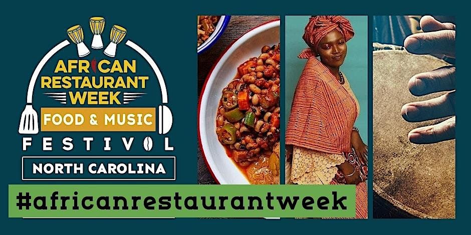 North Carolina African Restaurant Week Festival 2024