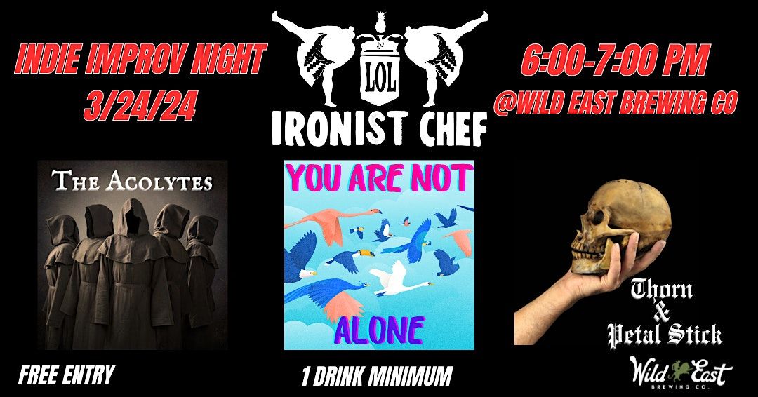 Ironist Chef: Indie Improv Night
