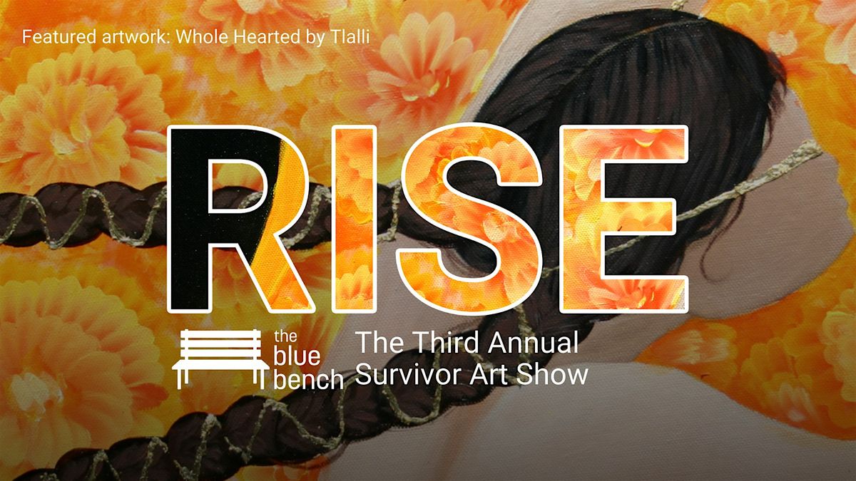 RISE: amplifying the voices of survivors through artwork