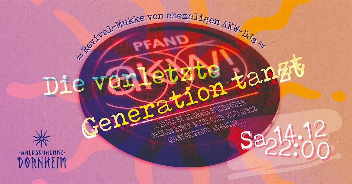 Die vorletzte Generation tanzt!