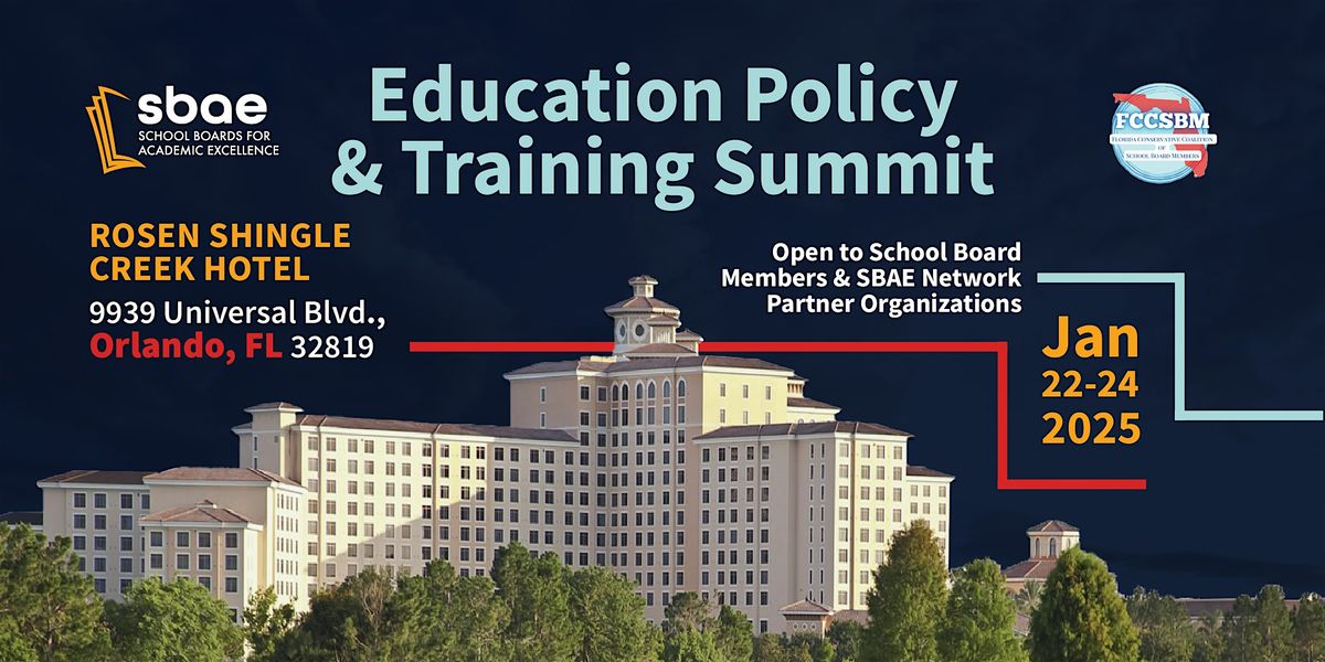 School Boards for Academic Excellence Education Policy and Training Summit