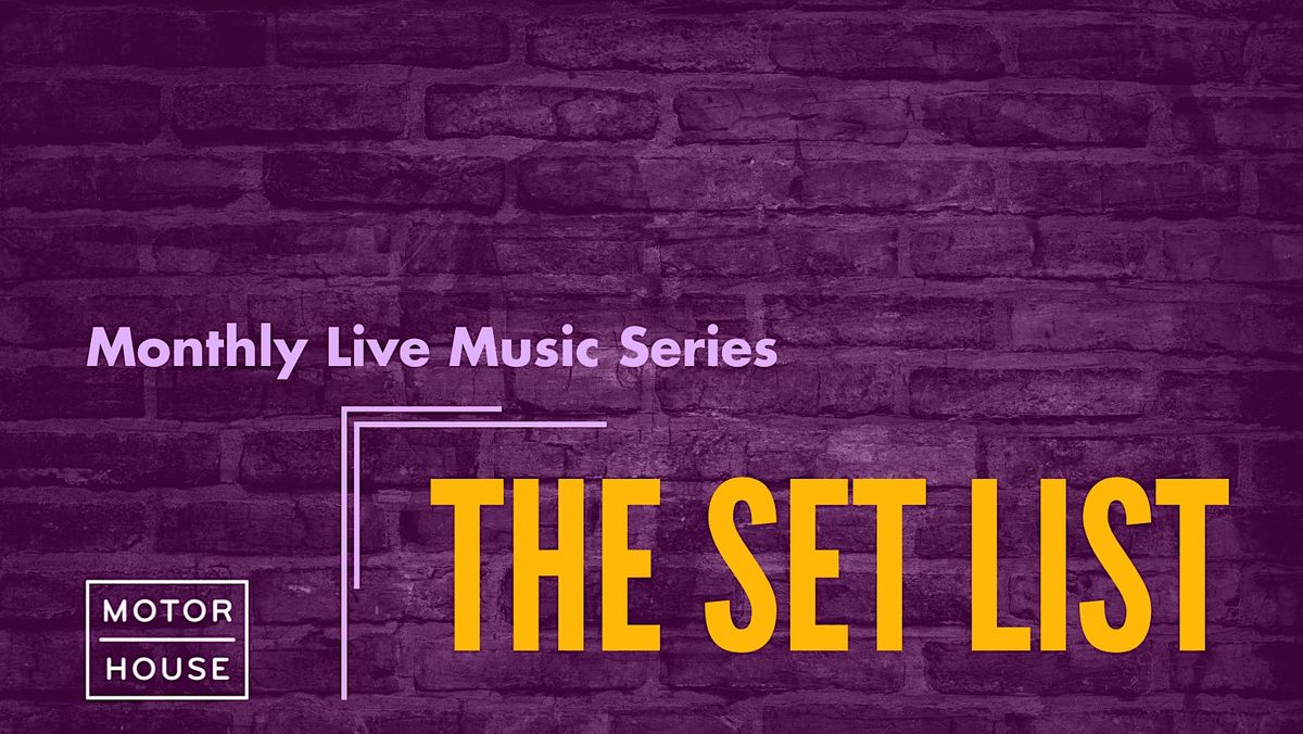 The Set List - Music Series 2024