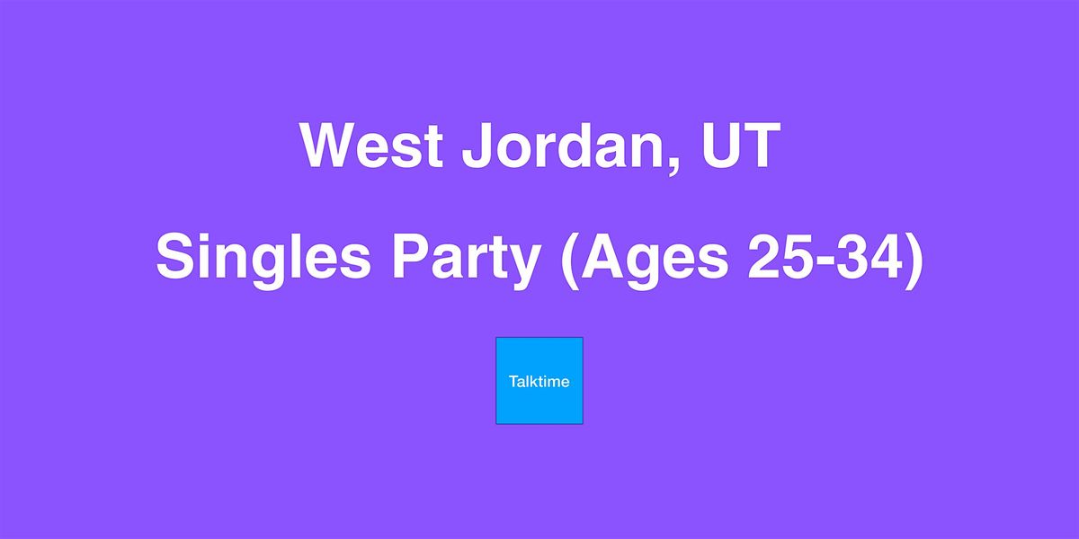 Singles Party (Ages 25-34) - West Jordan