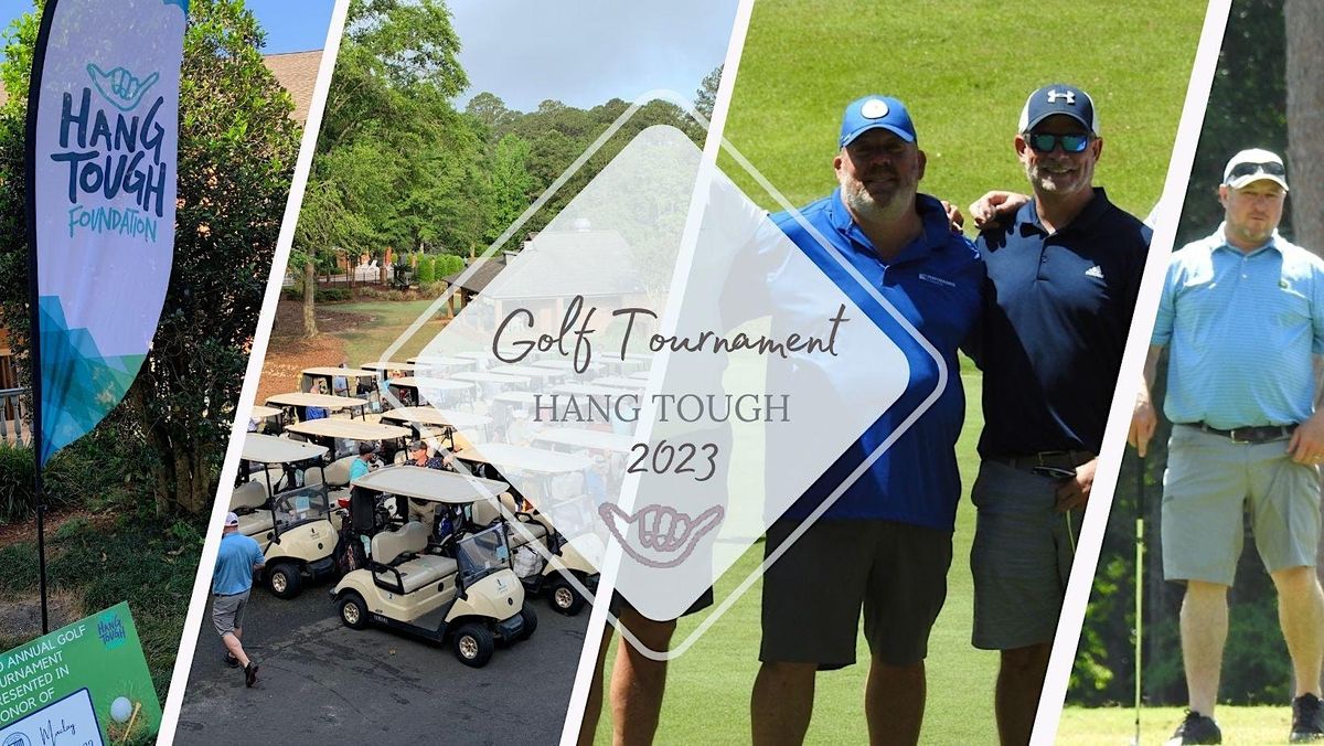 2023 Hang Tough Golf Tournament and Silent Auction