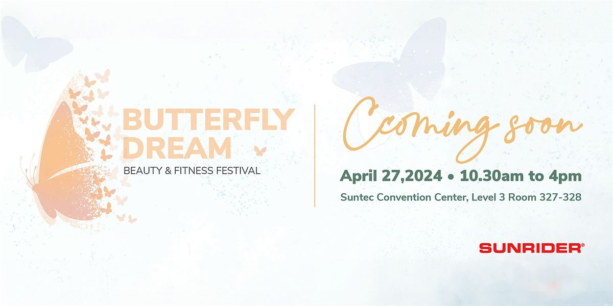 Butterfly Dream: Beauty & Fitness Carnival