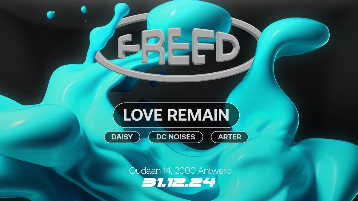 Freed NYE w\/ Love Remain (DJ set)