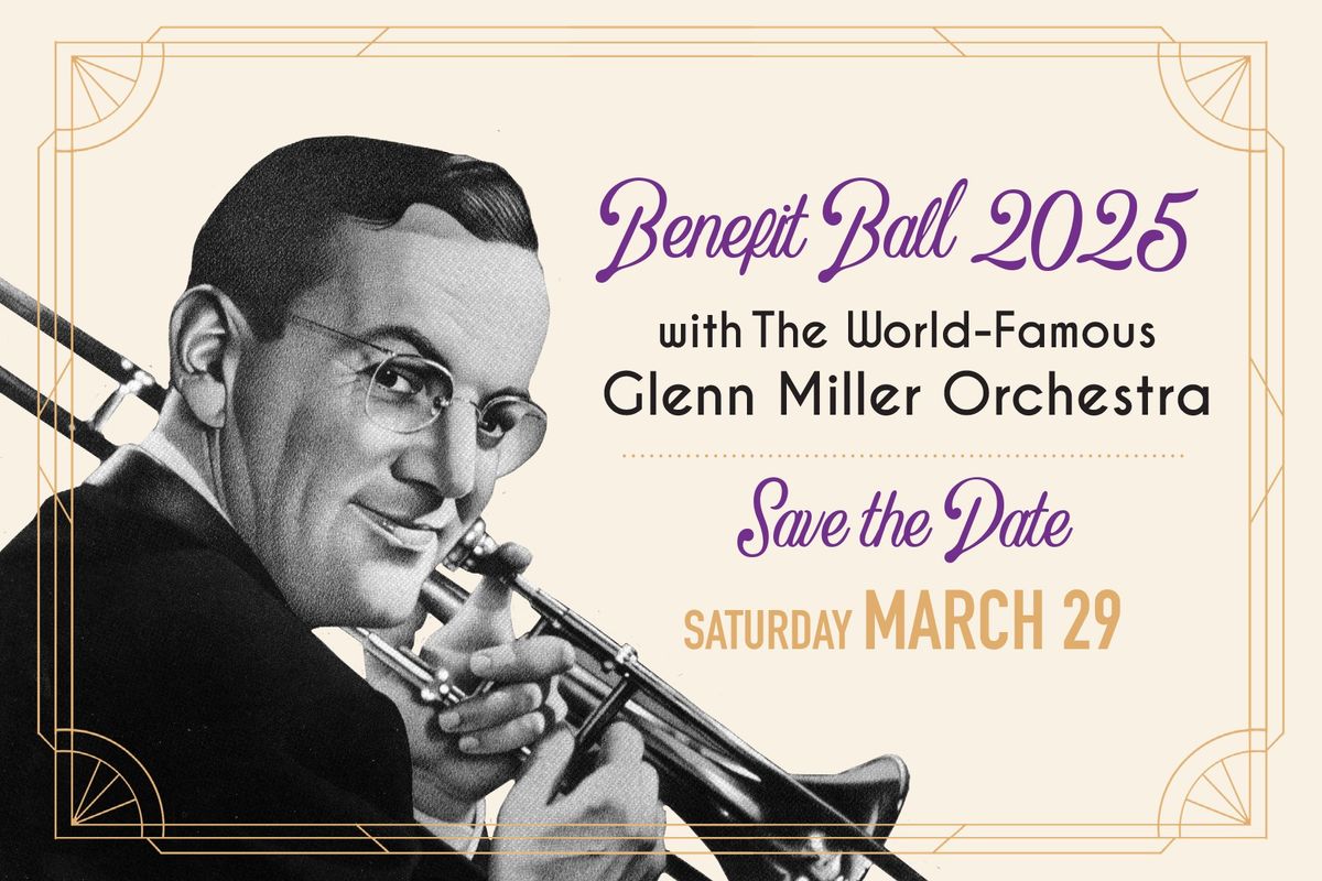 Benefit Ball with the World-Famous Glenn Miller Orchestra