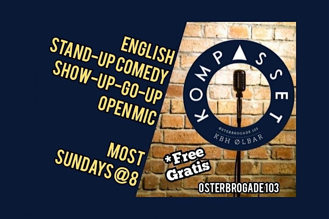 Kompasset Show Up Go Up English Comedy Open Mic