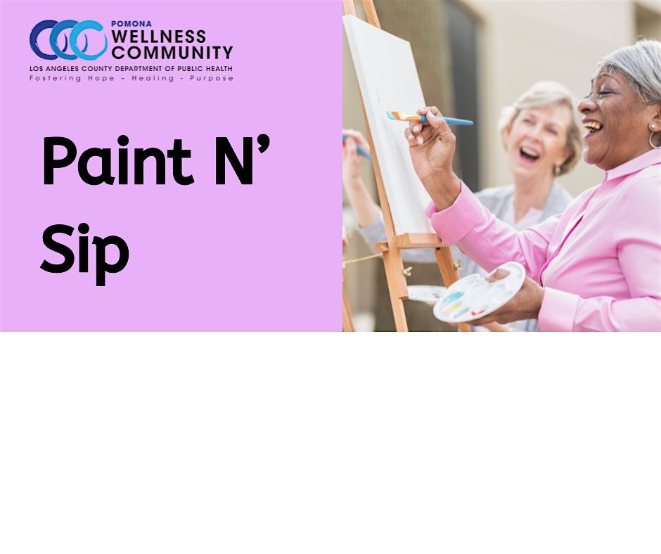 Paint N Sip -  classes for all ages