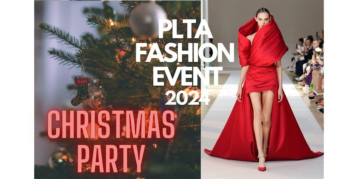 CHRISTMAS PARTY - PLTA FASHION EVENT 2024