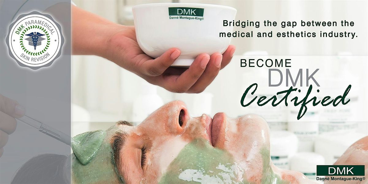 DMK Skincare\u2122 Canada, MD Paramedical Skin Revision