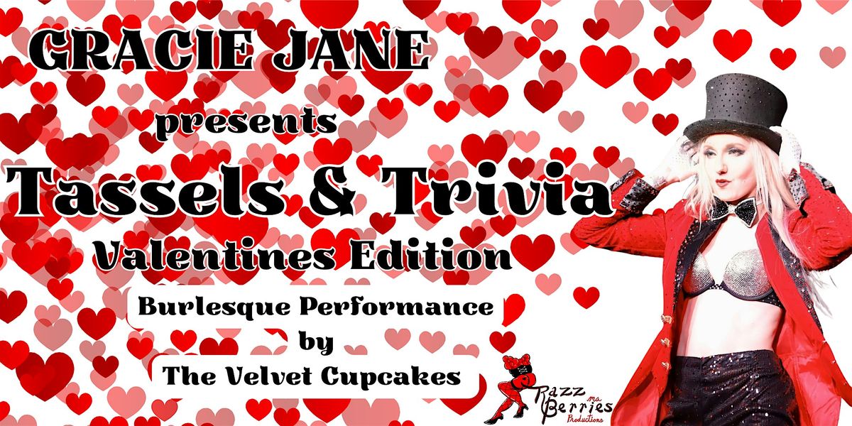 Tassels & Trivia ~ Valentines Edition