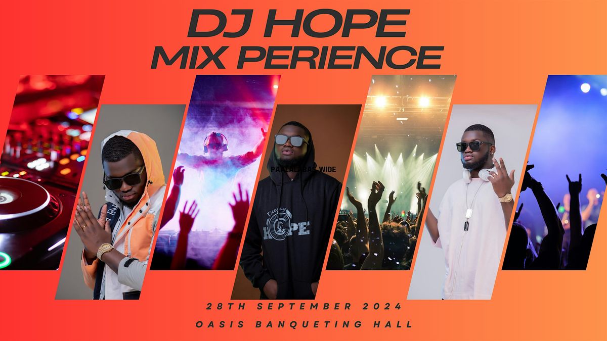 DJ Hope Mix-perience